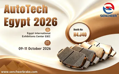 Sencheer Brake to Showcase Premium Brake Solutions at AutoTech Egypt 2026